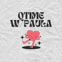 Qtime with Paula
