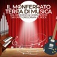 Il Monferrato - Terra di Musica