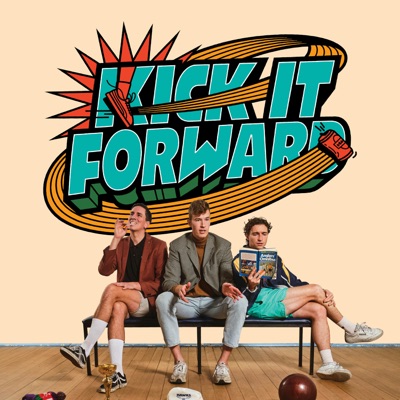 The Kick it Forward Podcast