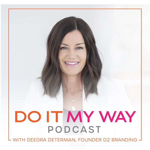 Do It My Way Podcast Image