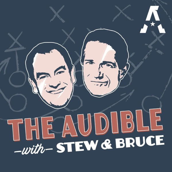 The Audible with Stew & Bruce