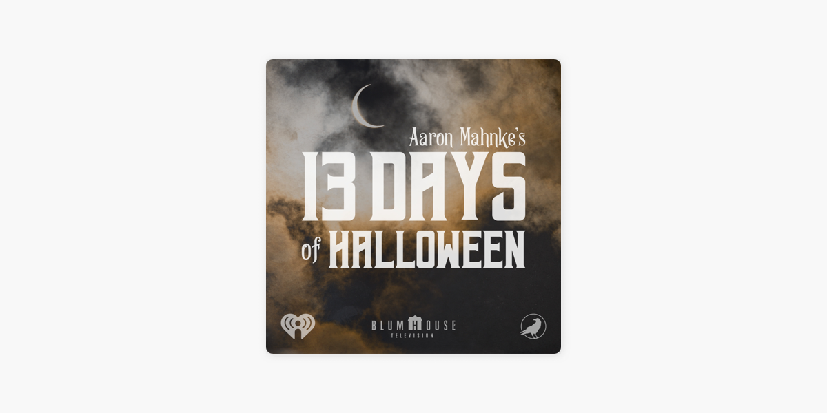 ‎13 Days of Halloween on Apple Podcasts