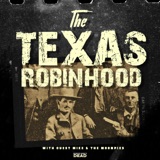 The Texas Robinhood with Mike and the Moonpies