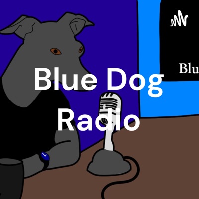 Blue Dog Radio