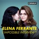 ELENA FERRANTE : L’IMPOSSIBLE INTERVIEW ?