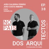 38_João Caldeira Ferrão e João Costa Ribeiro_Casa Vermelha