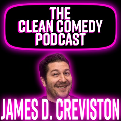 The Clean Comedy Podcast w/JD Creviston:JD Creviston