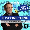 Just One Thing - with Michael Mosley