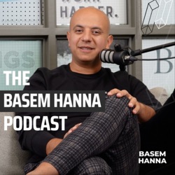 The Basem Hanna Podcast