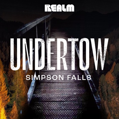 Undertow: Simpson Falls:Realm