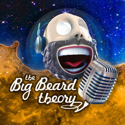 The Big Beard Theory:The Big Beard Theory