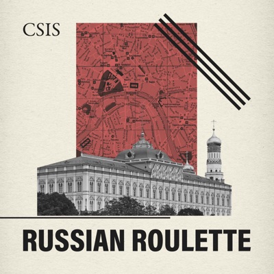 Russian Roulette:Center for Strategic and International Studies