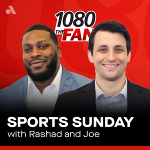 Sports Sunday with Rashad and Joe