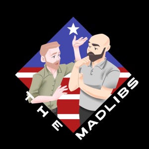 The MadLibs Podcast