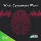 What Consumers Want