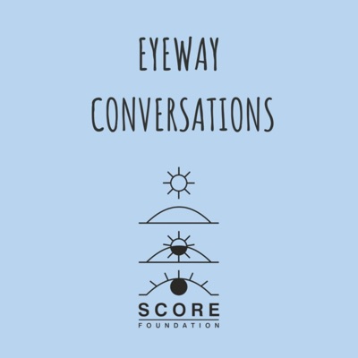 Eyeway Conversations