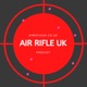 Air Rifle UK Podcast