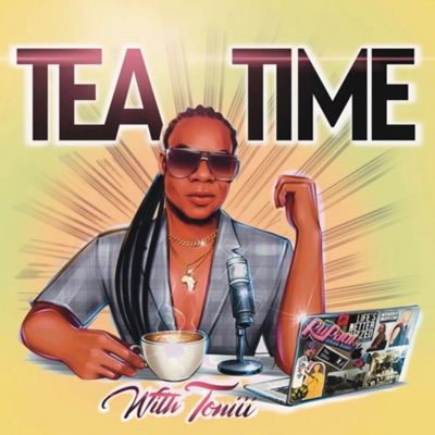 Tea Time with Toniii