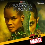 Making Wakanda Forever, Marvel Snap's Future Past, New Toys, And More