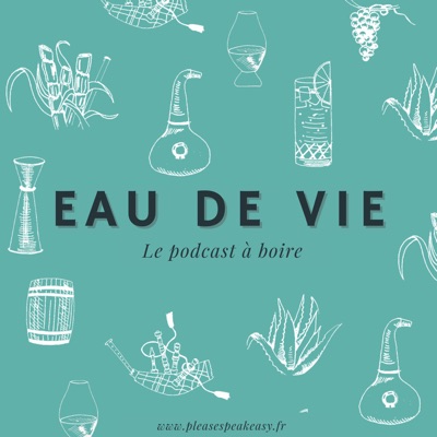 Eau de Vie Eau de Vie