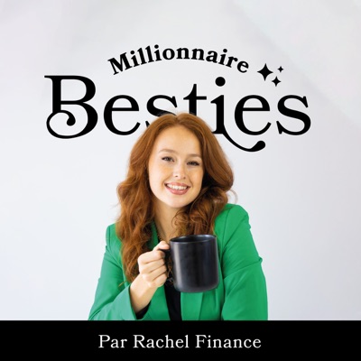 Millionnaire Besties:Rachel Finance
