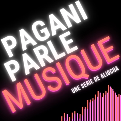 Pagani Parle Musique Pagani Parle Musique