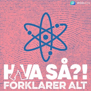 Hva så?! forklarer alt