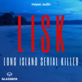 Image of LISK: Long Island Serial Killer podcast