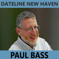 Dateline New Haven with Paul Bass podcast