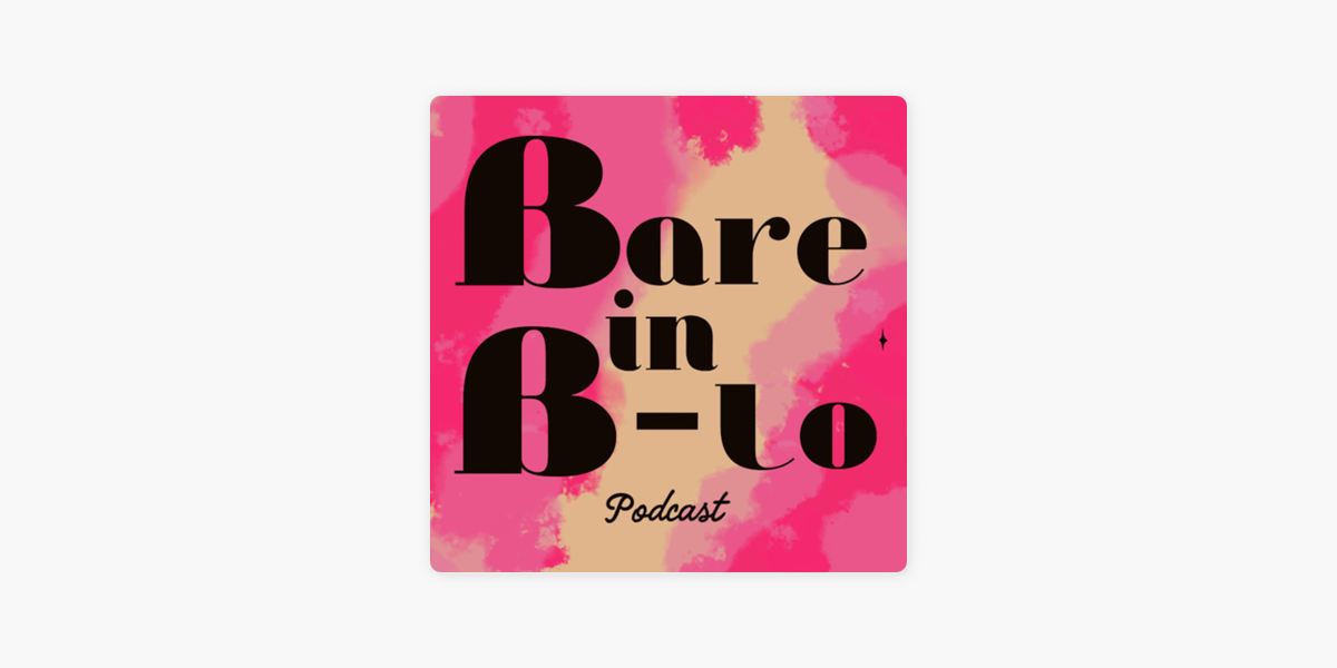 Latest Episodes — Bare in B-Lo