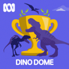 Dino Dome - ABC Kids listen