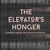 The Elevator's Hunger