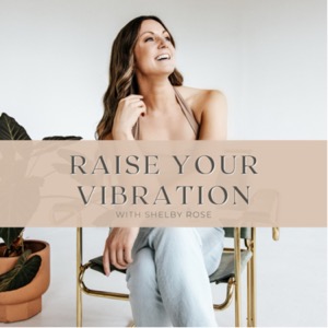 Raise Your Vibration