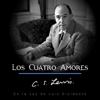 Los Cuatro Amores - C.S. Lewis - C. S. Lewis