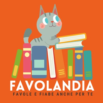 Favole, Fiabe e Storie per Bambini-Favolandia:aa.vv.