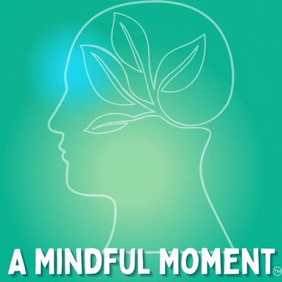 A Mindful Moment