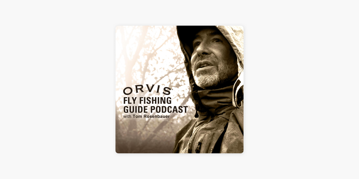 The Orvis Fly-Fishing Podcast: Fishing in the  Jungle, with