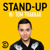 Stand-Up w/ Tom Thakkar - Comedy Central