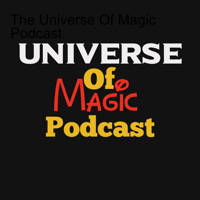 Universe Of Magic Podcast. podcast