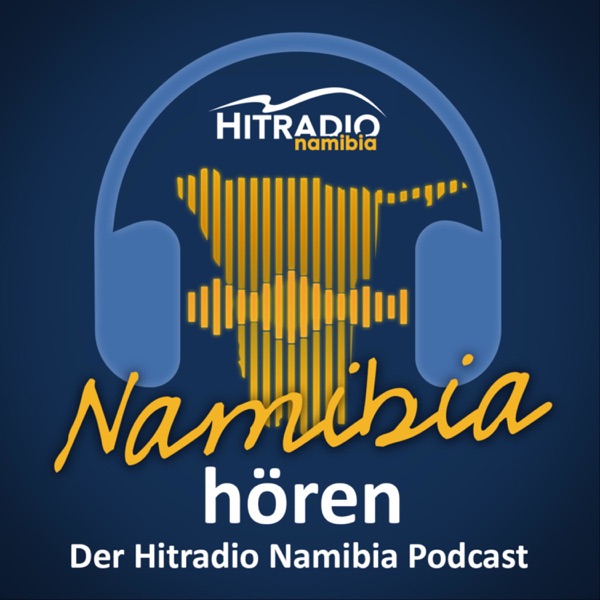 Namibia hören - Der Hitradio Namibia Podcast