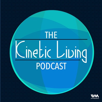 The Kinetic Living Podcast:IVM Podcasts