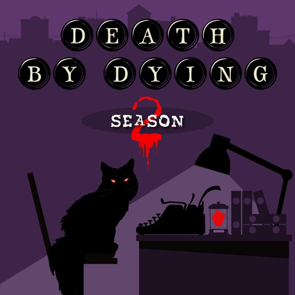 Death by Dying Season 2: Part 1 Trailer photo