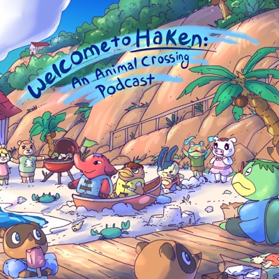 Haken: An Animal Crossing Podcast Haken: An Animal Crossing Podcast