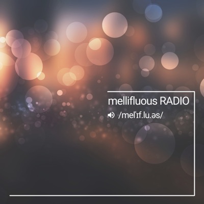 mellifluous Radio:Laura Ez