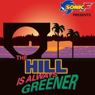 The Hill Is Always Greener