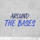 Around the Bases