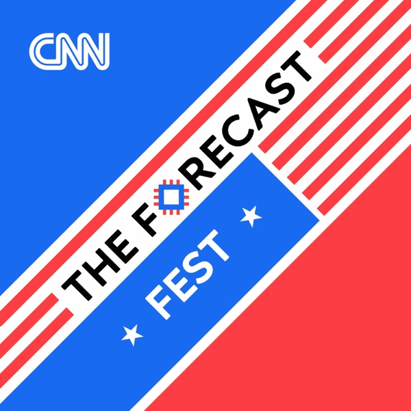 The Forecast Fest with Harry Enten, Kate Bolduan and John Avlon