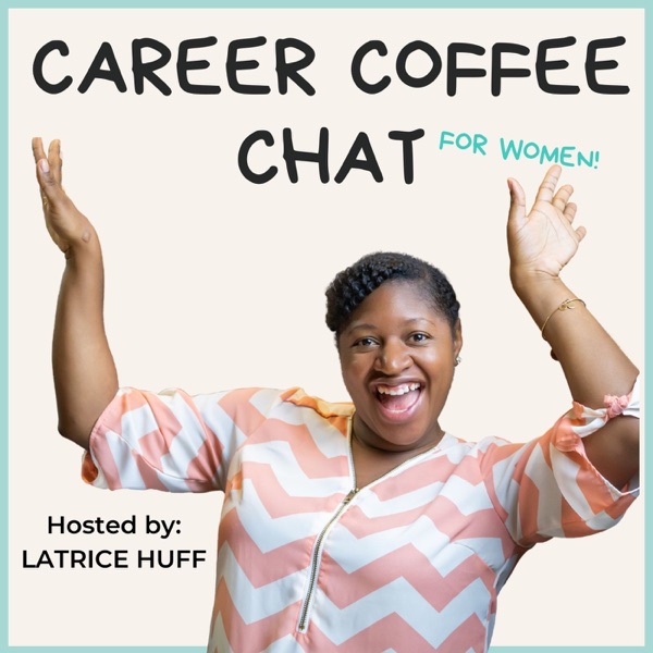 Career Coffee Chat for Women