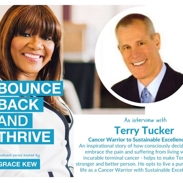 Episode 47 - Cancer Warrior to Sustainable Excellence photo