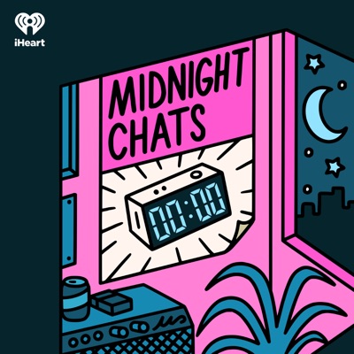 Midnight Chats:iHeartPodcasts